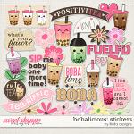 Bobalicious Stickers by lliella designs