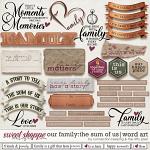 Our Family: The Sum of Us Word Art Preview by The Nifty Pixel and Connection Keeping