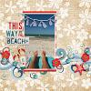 Layout by Tracy using Beach Bum by lliella designs
