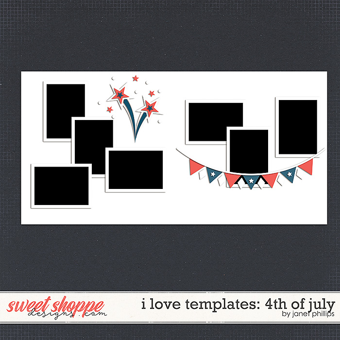 I LOVE TEMPLATES: 4TH OF JULY by Janet Phillips