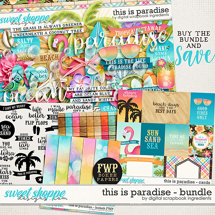 This Is Paradise Bundle & *FWP* by Digital Scrapbook Ingredients