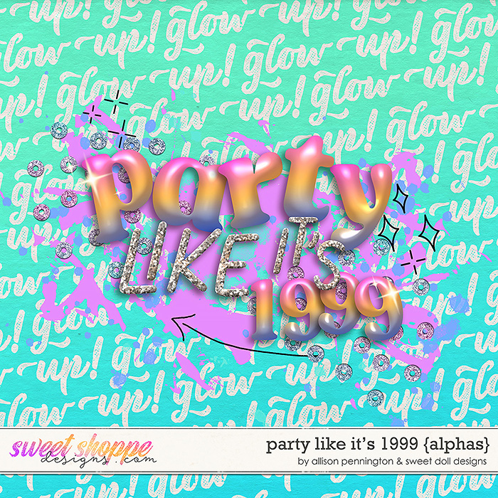 Party Like It's 1999: Alphabets by Sweet Doll Designs & Allison Pennington