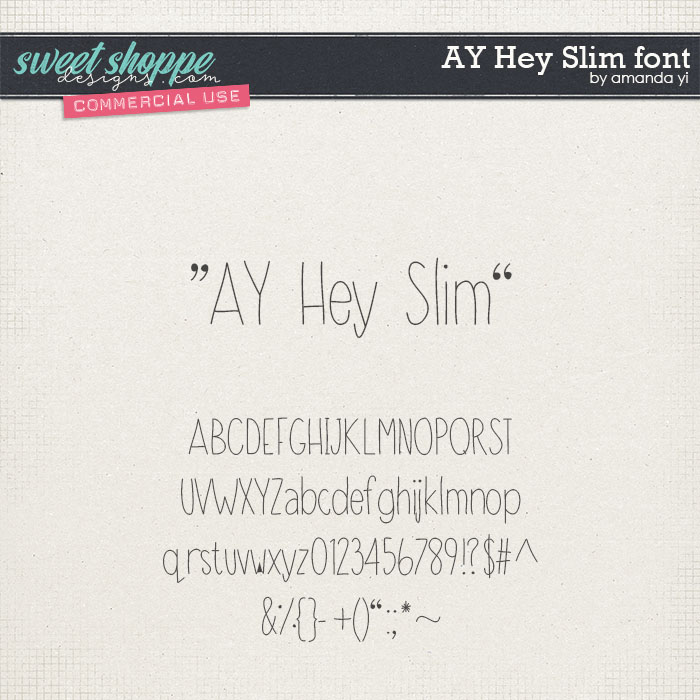 CU AY Hey Slim font by Amanda Yi