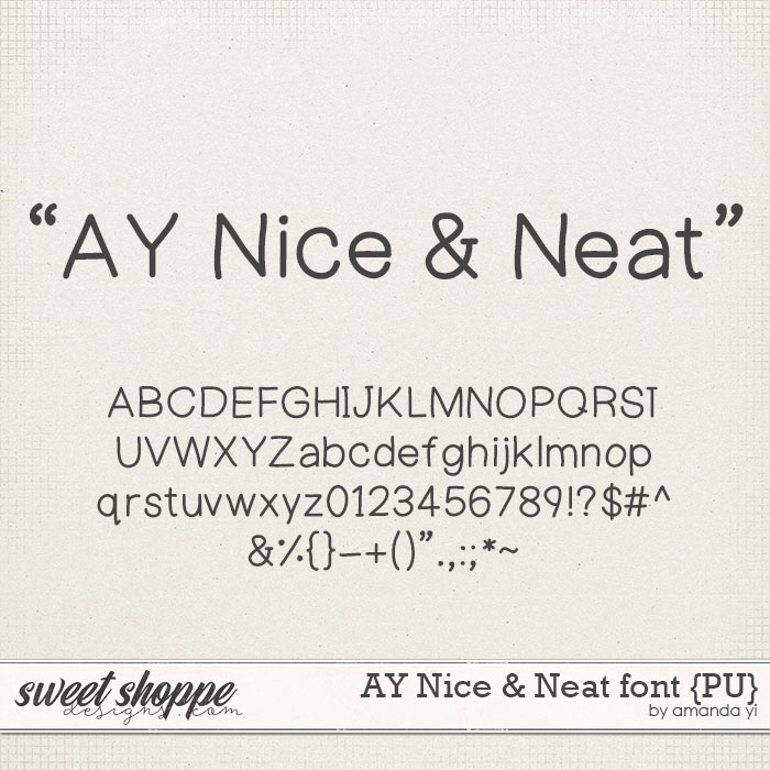 AY Nice and Neat font {PU} by Amanda Yi
