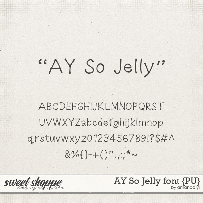 AY So Jelly font {PU} by Amanda Yi