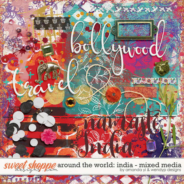 Around the world: India - Mixed Media by Amanda Yi & WendyP Designs