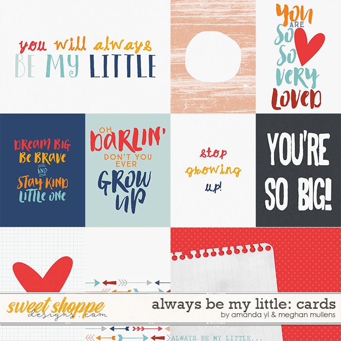 Always Be My Little-Project Cards by Amanda Yi Designs & Meghan Mullens