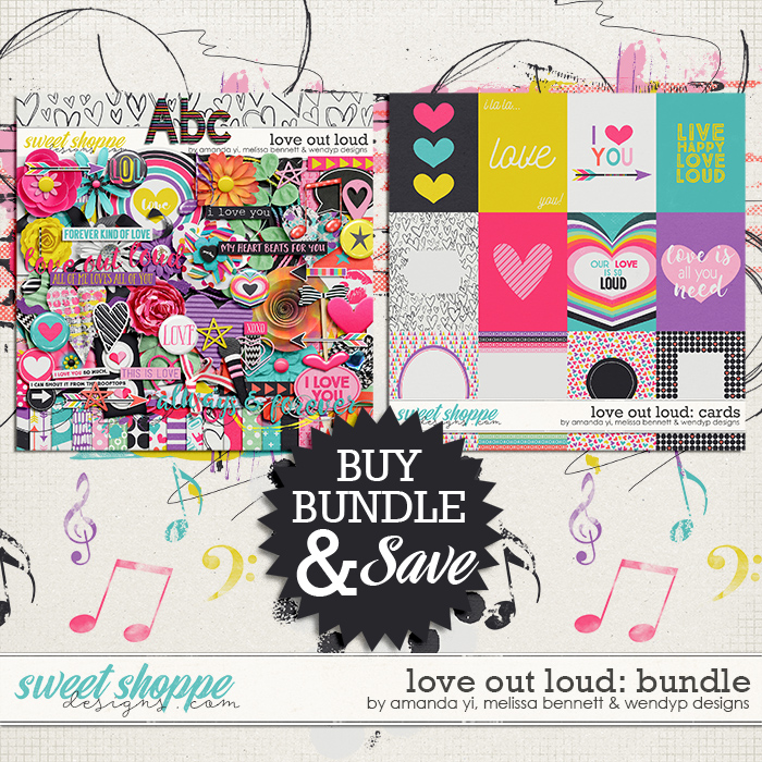 Love Out Loud Bundle by Amanda Yi, Melissa Bennett & WendyP Designs