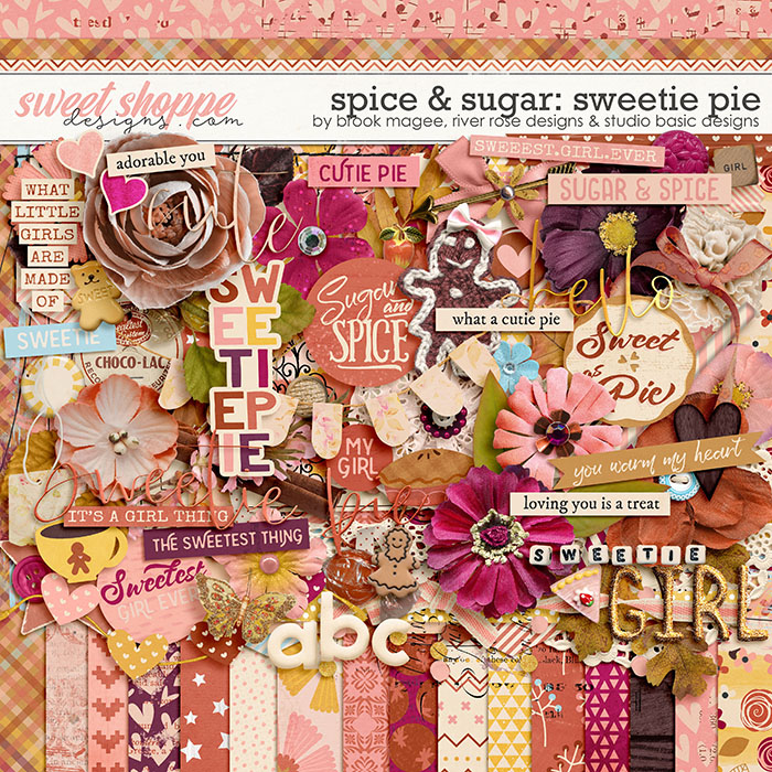 Spice & Sugar: Sweetie Pie Kit by Brook Magee, River Rose and Studio Basic