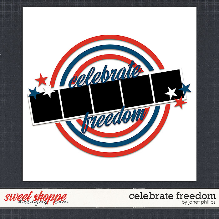 Celebrate Freedom Template by Janet Phillips
