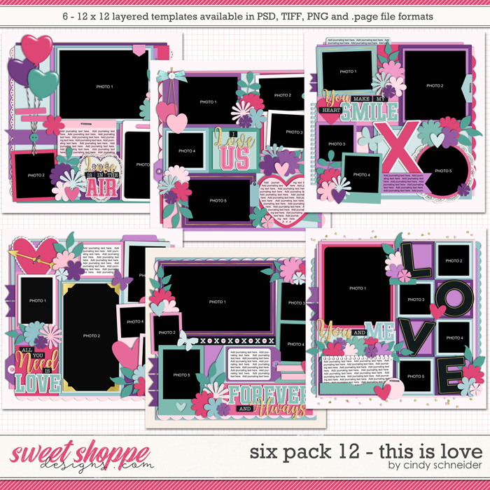 Cindy's Layered Templates - Six Pack 12: This is Love by Cindy Schneider