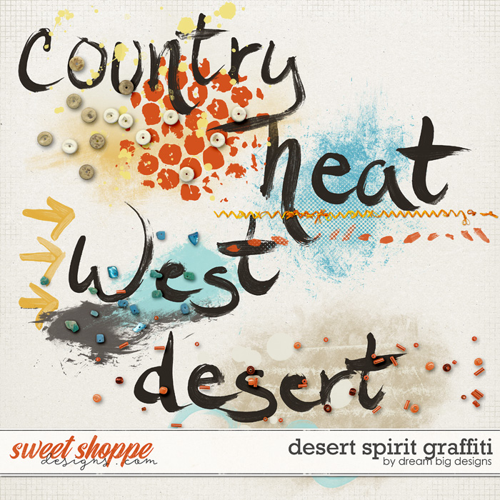 Desert Spirit Graffiti by Dream Big Designs Desert Spirit Graffiti by Dream Big Designs