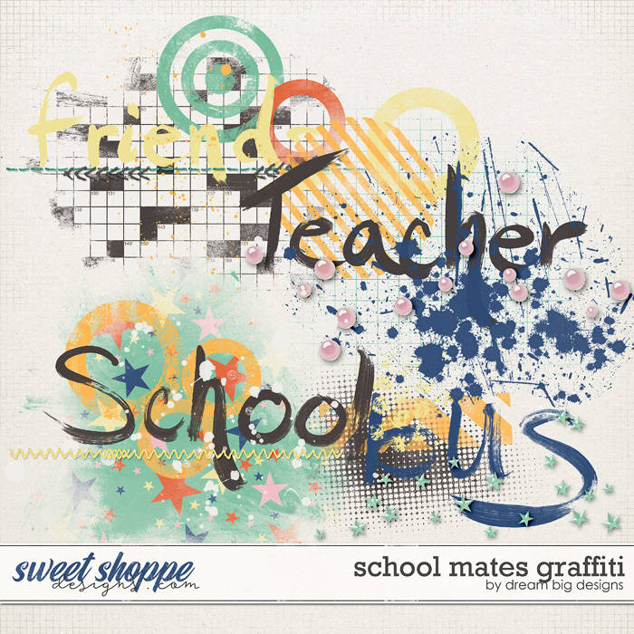 School Mates Graffiti by Dream Big Designs School Mates Graffiti by Dream Big Designs