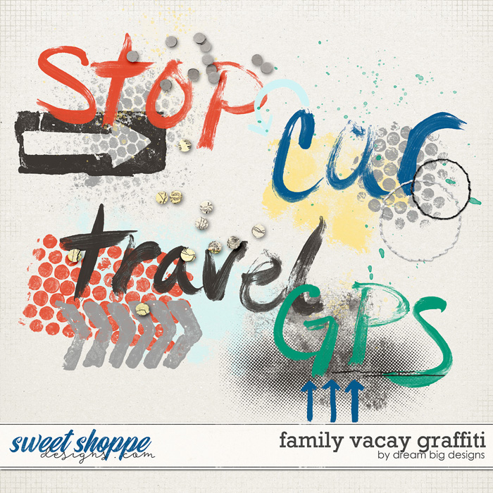 Family Vacay Graffiti by Dream Big Designs Family Vacay Graffiti by Dream Big Designs