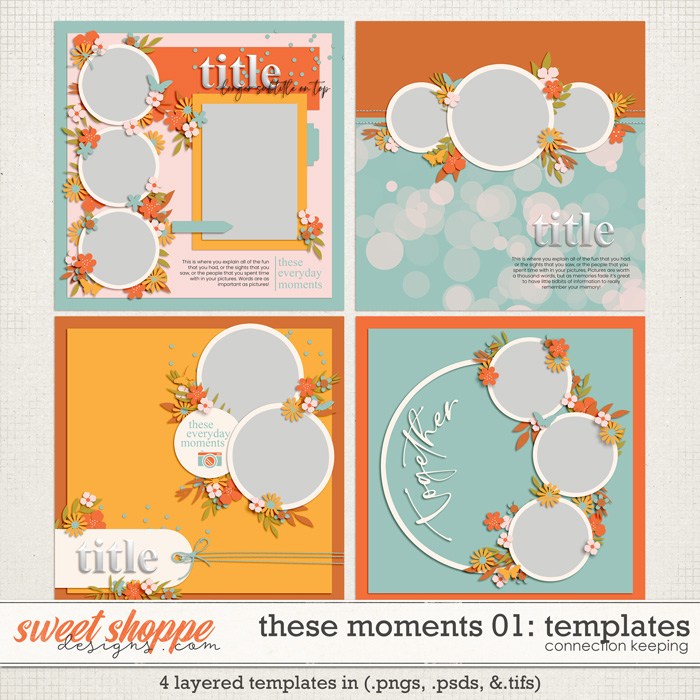 These Moments 01 Templates by Connection Keeping