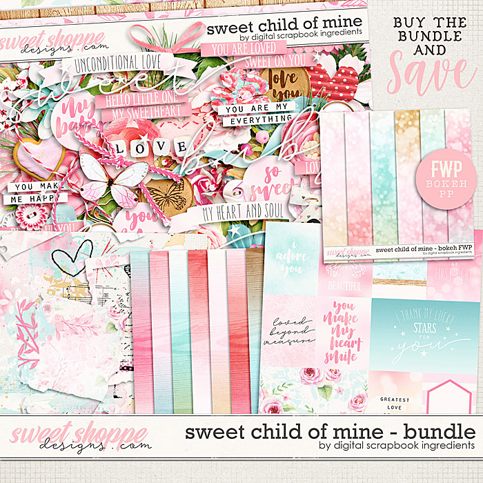 Sweet Child Of Mine Bundle & *FWP* by Digital Scrapbook Ingredients