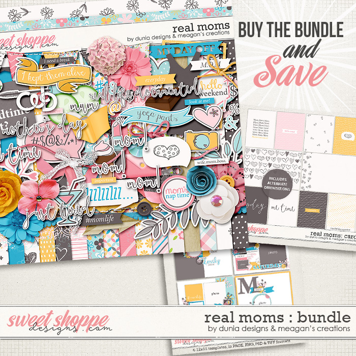 Real Moms: Collection Bundle by Dunia Designs & Meagan's Creations