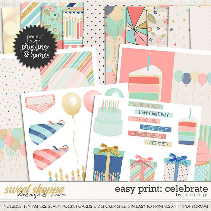 Scrap Your Stories: CELEBRATE- EZ PRINT by Studio Flergs Scrap Your Stories: CELEBRATE- EZ PRINT by Studio Flergs