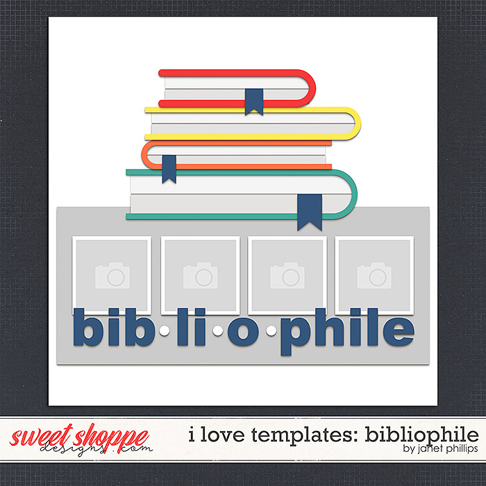 I LOVE TEMPLATES: BIBLIOPHILE by Janet Phillips I LOVE TEMPLATES: BIBLIOPHILE by Janet Phillips