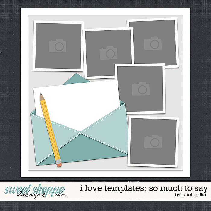 I LOVE TEMPLATES: SO MUCH TO SAY by Janet Phillips I LOVE TEMPLATES: SO MUCH TO SAY by Janet Phillips
