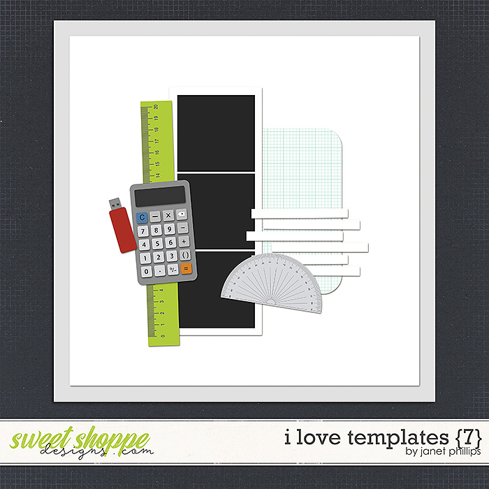 I Love Templates {7} by Janet Phillips I Love Templates {7} by Janet Phillips