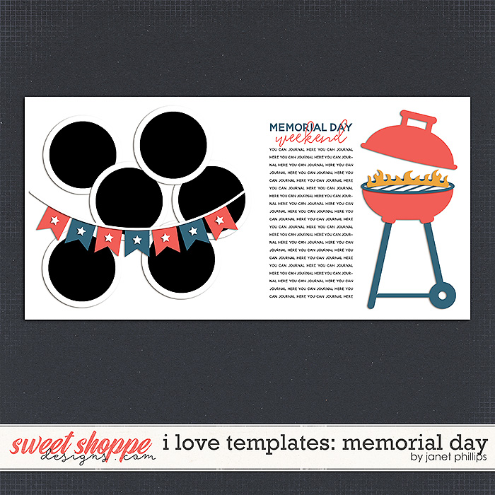 I LOVE TEMPLATES: MEMORIAL DAY by Janet Phillips