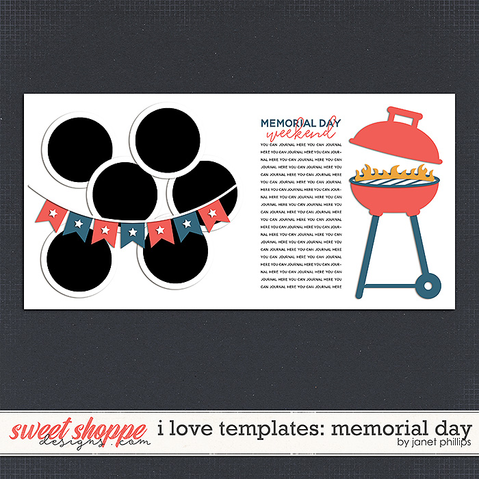 I LOVE TEMPLATES: MEMORIAL DAY by Janet Phillips I LOVE TEMPLATES: MEMORIAL DAY by Janet Phillips