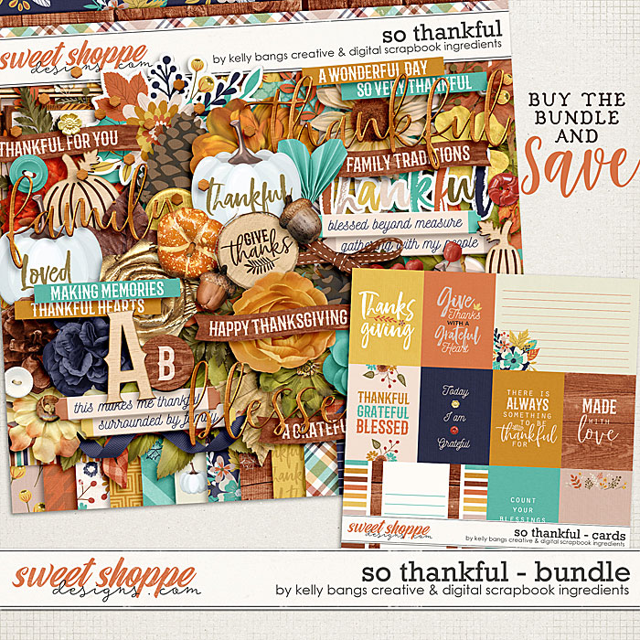 So Thankful Bundle by Kelly Bangs Creative and Digital Scrapbook Ingredients