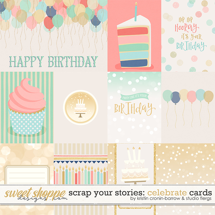 Scrap Your Stories: CELEBRATE- Cards by Studio Flergs & Kristin Cronin-Barrow