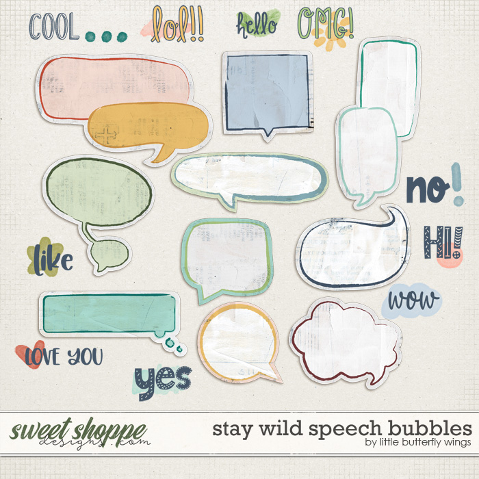 Stay wild speech bubbles by Little Butterfly Wings