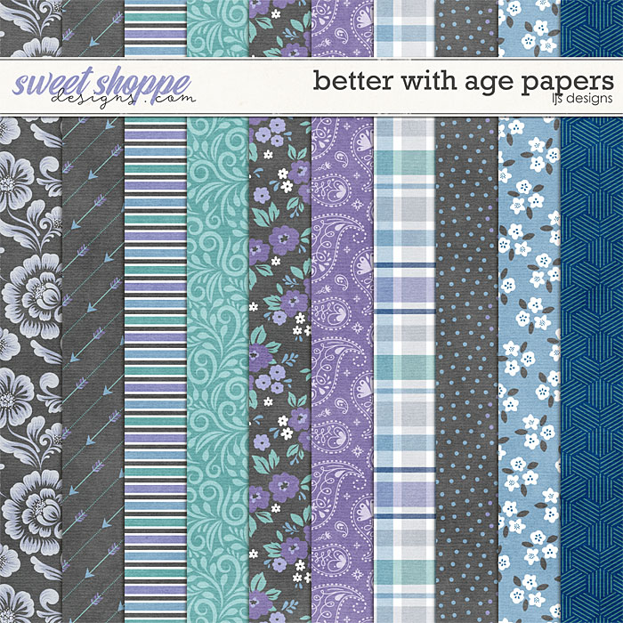 Better With Age Papers by LJS Designs 