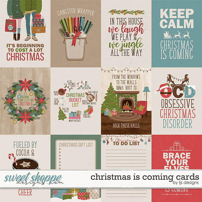 Christmas Is Coming Cards by LJS Designs 