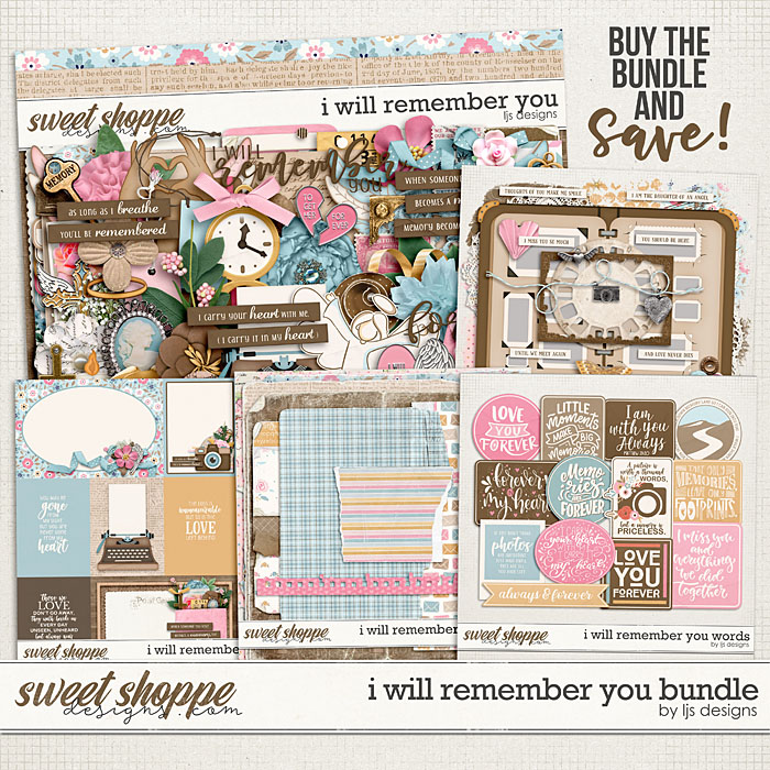 I Will Remember You Bundle by LJS Designs