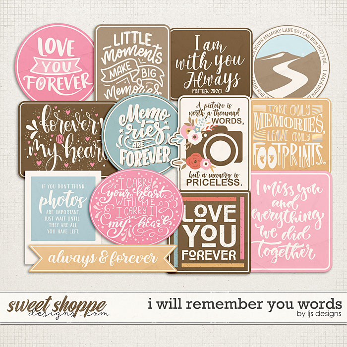 I Will Remember You Words by LJS Designs 