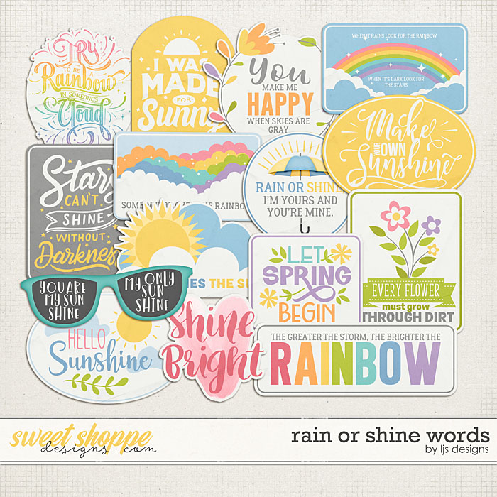 Rain Or Shine Words by LJS Designs