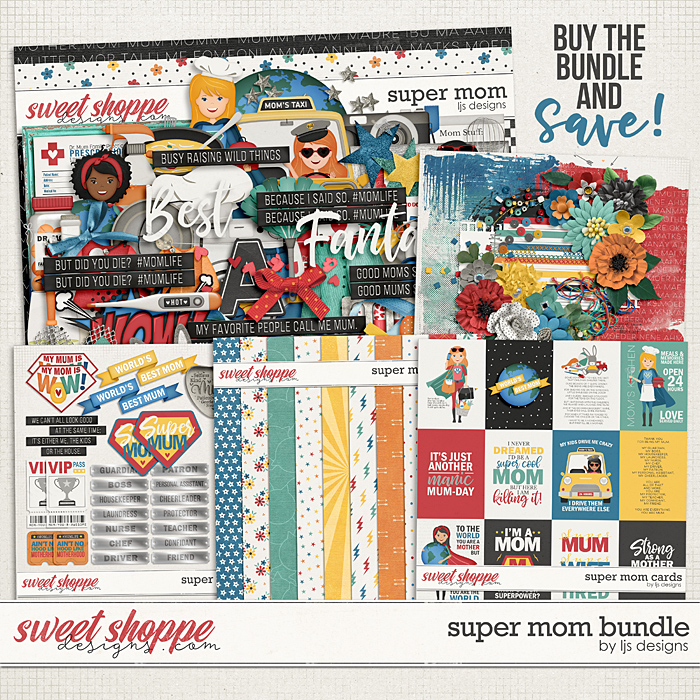 Super Mom Bundle by LJS Designs
