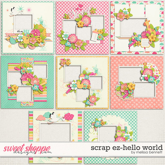 Scrap EZ-Hello World by Melissa Bennett Scrap EZ-Hello World by Melissa Bennett