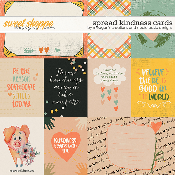 Spread Kindness Cards by Meagan's Creations and Studio Basic Designs