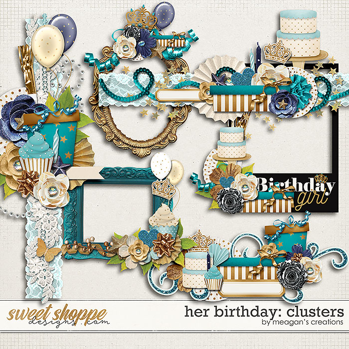 Her Birthday: Clusters by Meagan's Creations Her Birthday: Clusters by Meagan's Creations