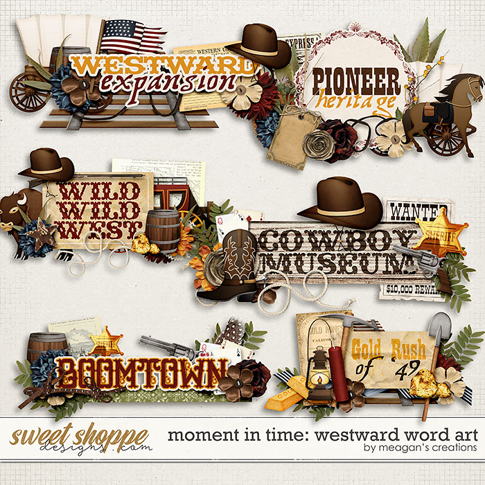 Moment in Time: Westward Word Art by Meagan's Creations