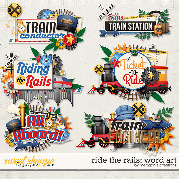 Ride the Rails: Word Art by Meagan's Creations