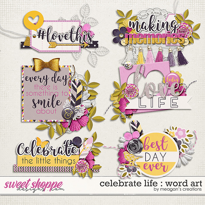 Celebrate Life : Word Art by Meagan's Creations Celebrate Life : Word Art by Meagan's Creations
