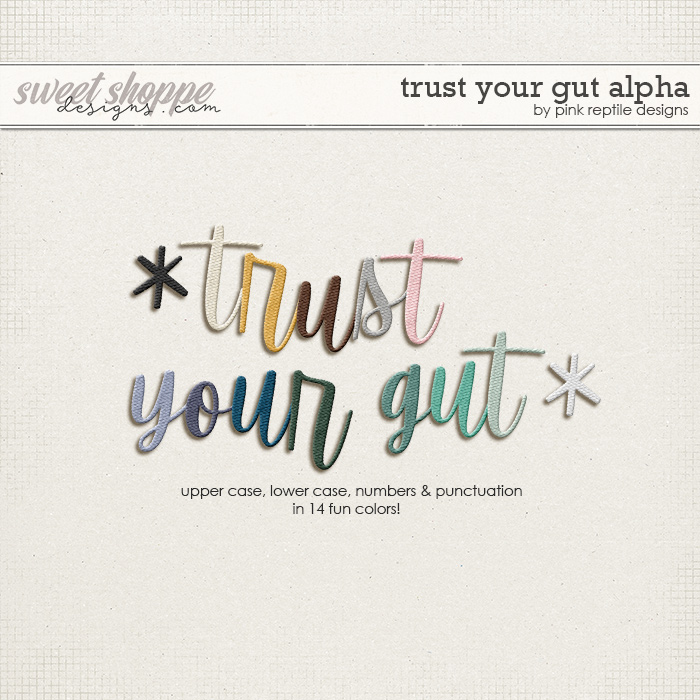 Trust Your Gut Alpha by Pink Reptile Designs
