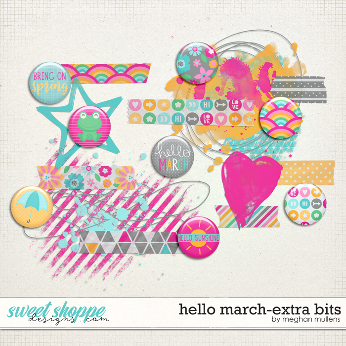 Hello March-Extra Bits by Meghan Mullens Hello March-Extra Bits by Meghan Mullens