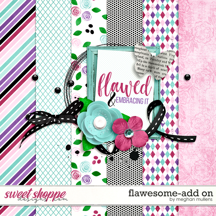 Flawesome-Add On by Meghan Mullens Flawesome-Add On by Meghan Mullens