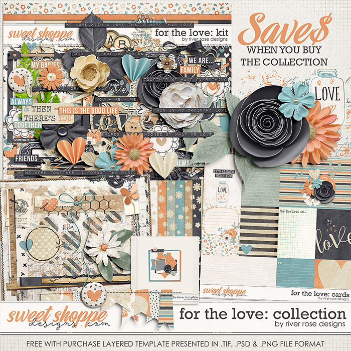 For the Love: Collection + FWP by River Rose Designs