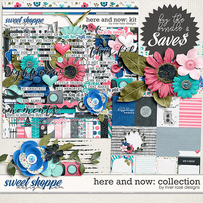Here and Now: Collection by River Rose Designs