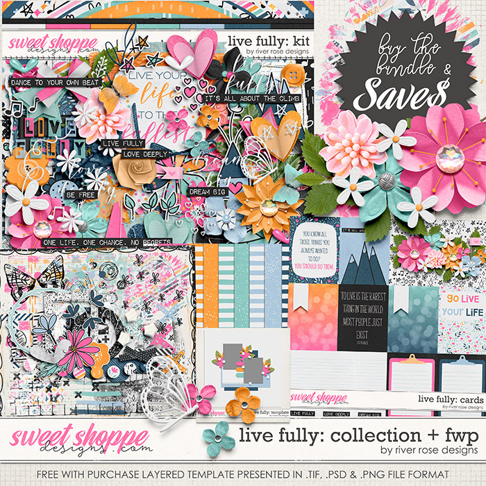 Live Fully: Collection + FWP by River Rose Designs