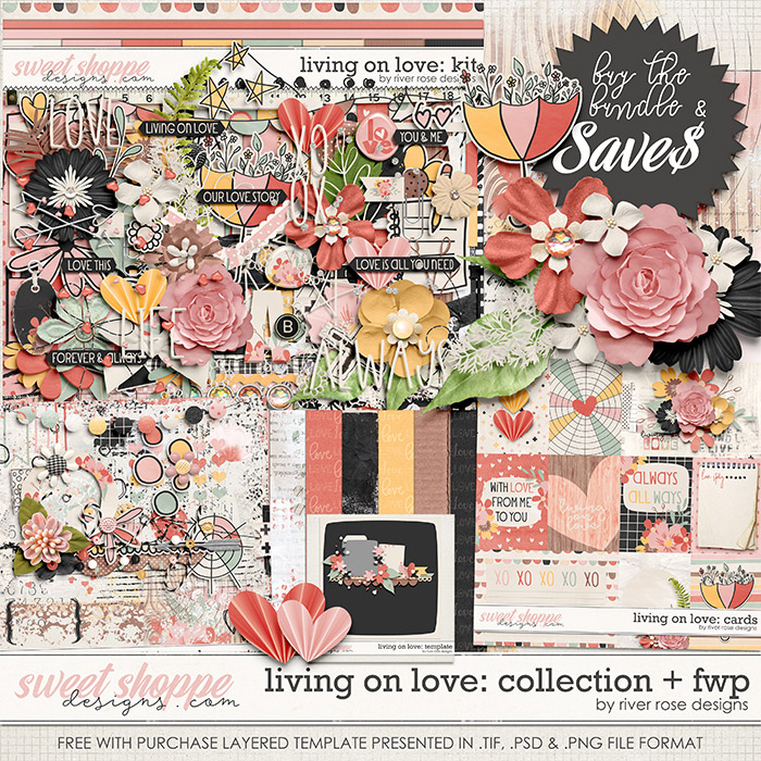 Living on Love: Collection + FWP by River Rose Designs