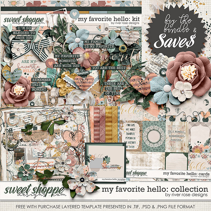 My Favorite Hello: Collection + FWP by River Rose Designs